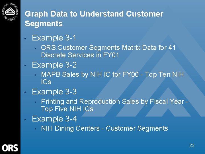 Graph Data to Understand Customer Segments • Example 3 -1 • • Example 3