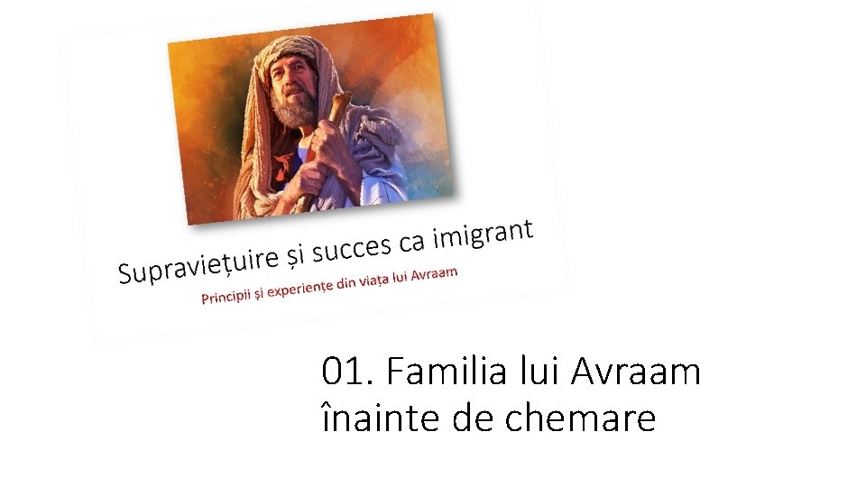 01. Familia lui Avraam înainte de chemare 