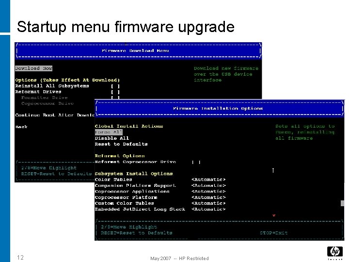 Startup menu firmware upgrade 12 May 2007 -- HP Restricted 