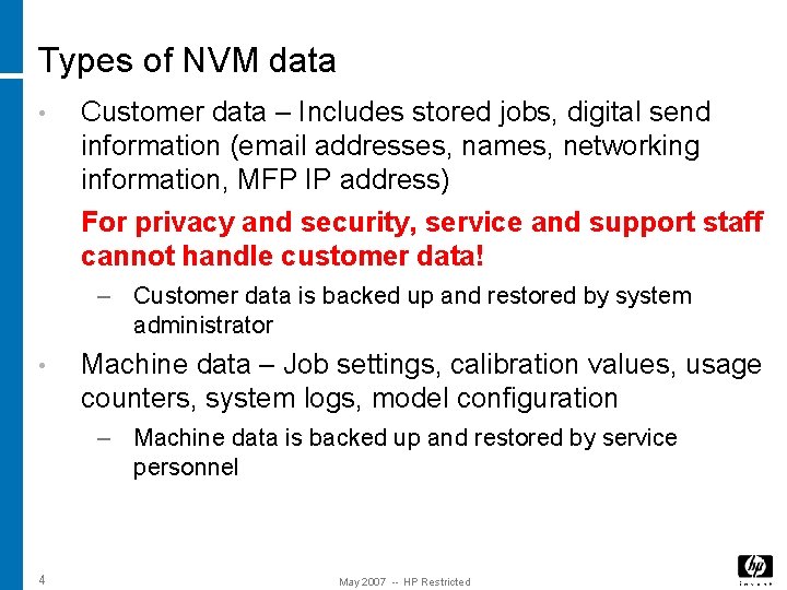 Types of NVM data • Customer data – Includes stored jobs, digital send information