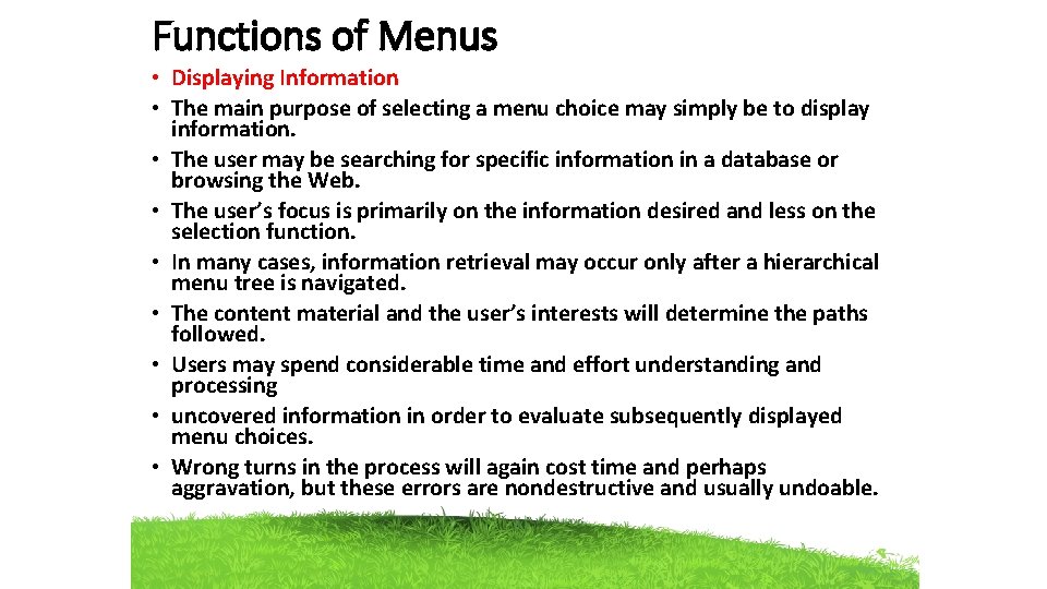 Functions of Menus • Displaying Information • The main purpose of selecting a menu