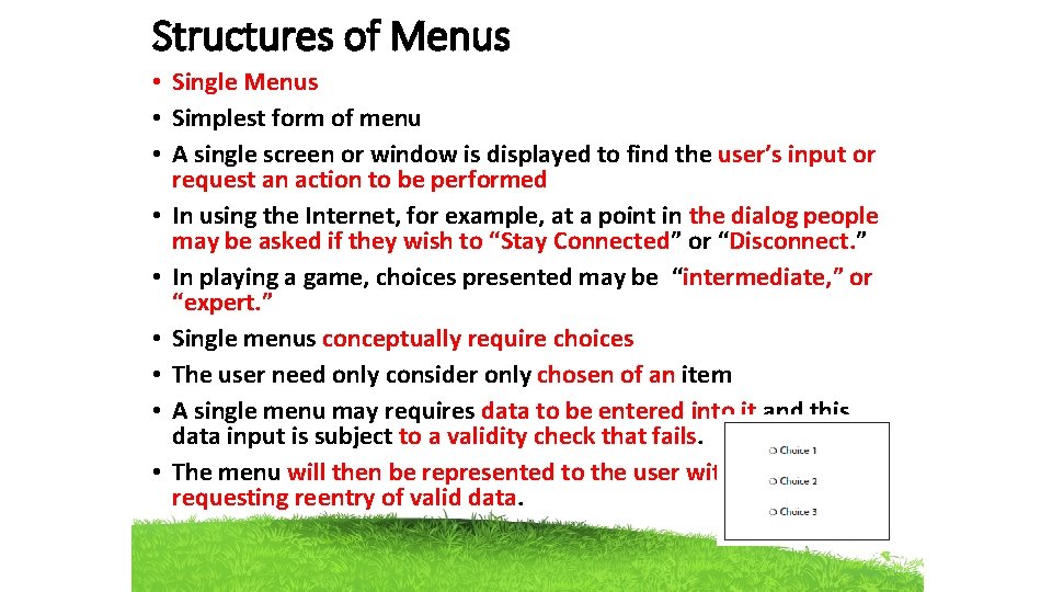 Structures of Menus • Single Menus • Simplest form of menu • A single
