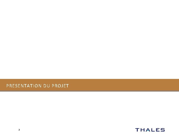PRESENTATION DU PROJET 2 