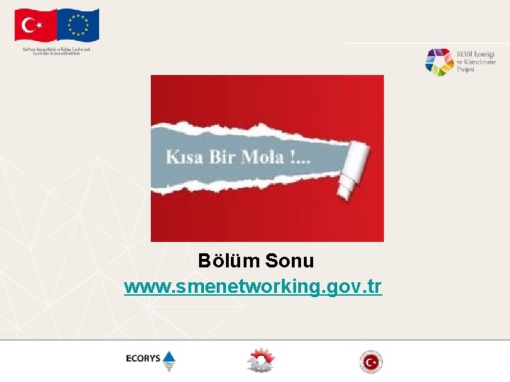 Bölüm Sonu www. smenetworking. gov. tr 