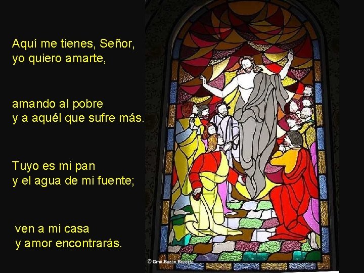 Aquí me tienes, Señor, yo quiero amarte, amando al pobre y a aquél que
