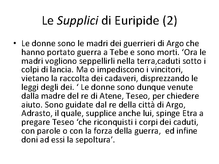 Le Supplici di Euripide (2) • Le donne sono le madri dei guerrieri di Le Supplici di Euripide (2) • Le donne sono le madri dei guerrieri di
