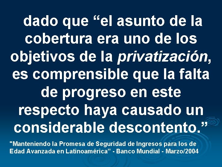 dado que “el asunto de la cobertura era uno de los objetivos de dado que “el asunto de la cobertura era uno de los objetivos de