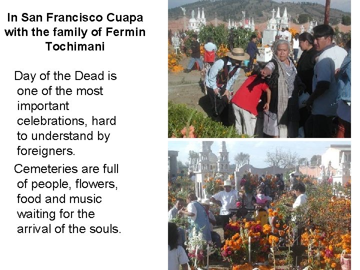 In San Francisco Cuapa with the family of Fermin Tochimani Day of the Dead