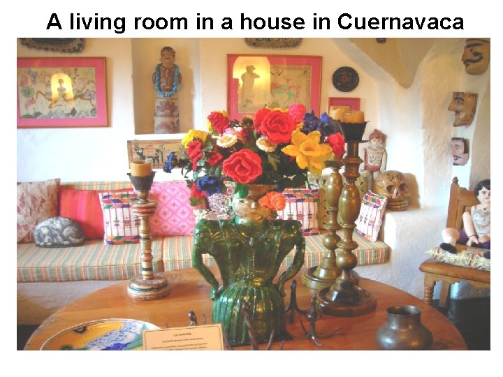 A living room in a house in Cuernavaca 
