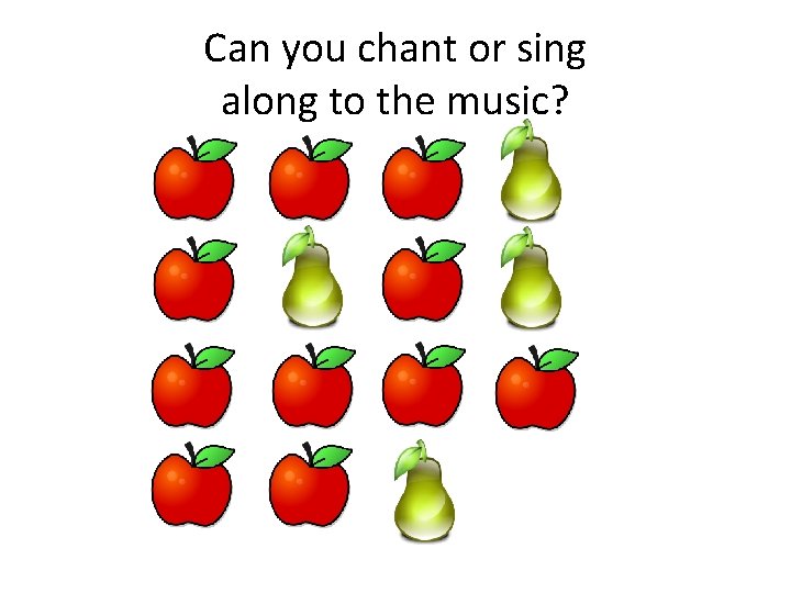 Can you chant or sing along to the music? 