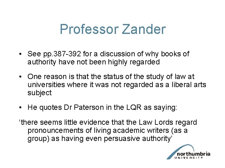 Professor Zander • See pp. 387 -392 for a discussion of why books of