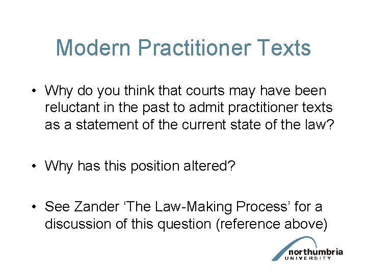 Modern Practitioner Texts • Why do you think that courts may have been reluctant