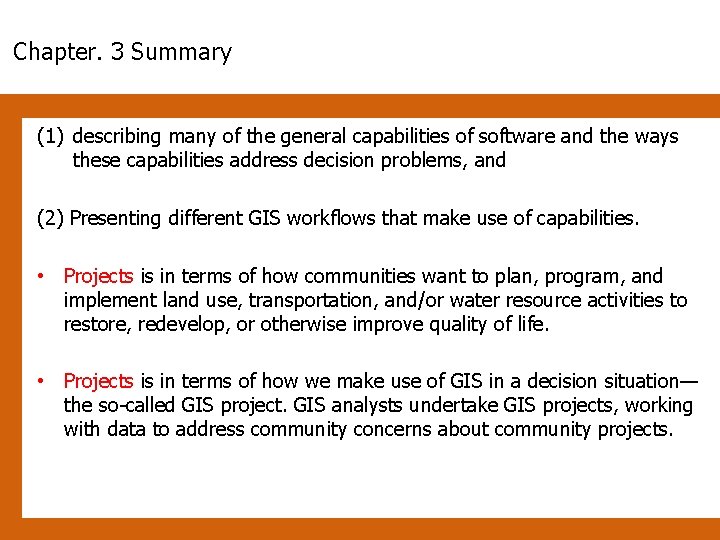 Chapter. 3 Summary (1) describing many of the general capabilities of software and the