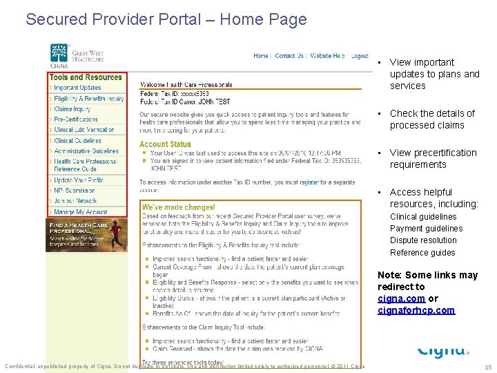 Secured Provider Portal – Home Page • View important updates to plans and services