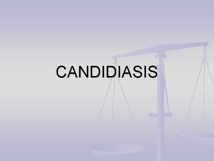 CANDIDIASIS 