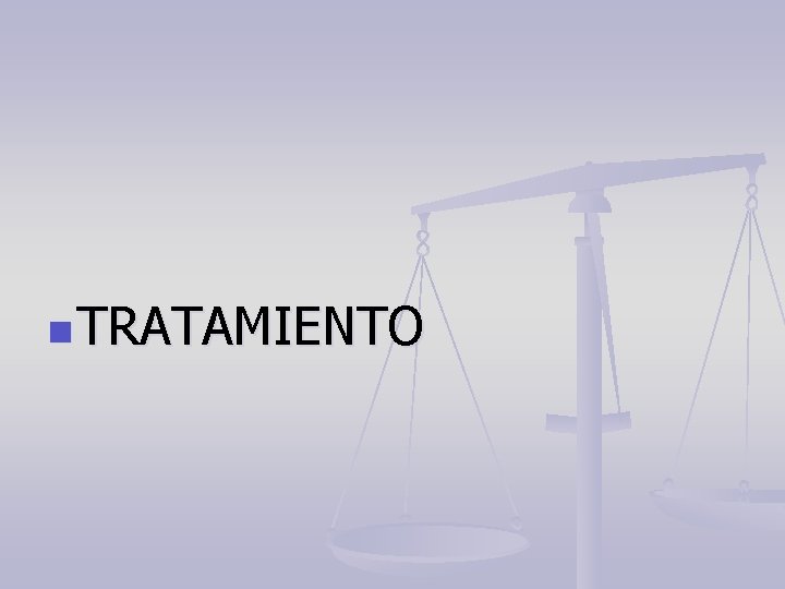 n TRATAMIENTO 