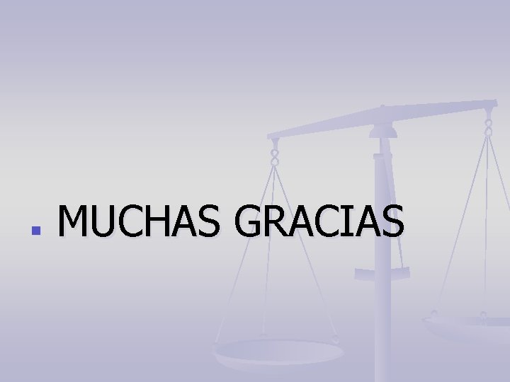 n MUCHAS GRACIAS 