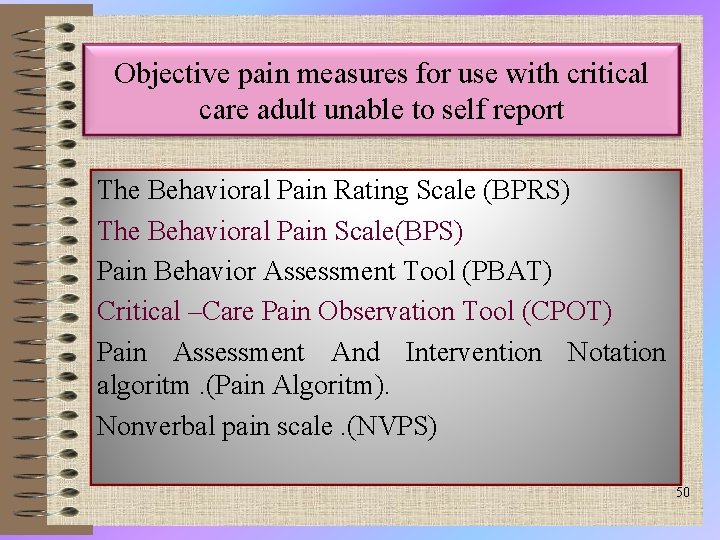 Objective pain measures for use with critical care adult unable to self report The