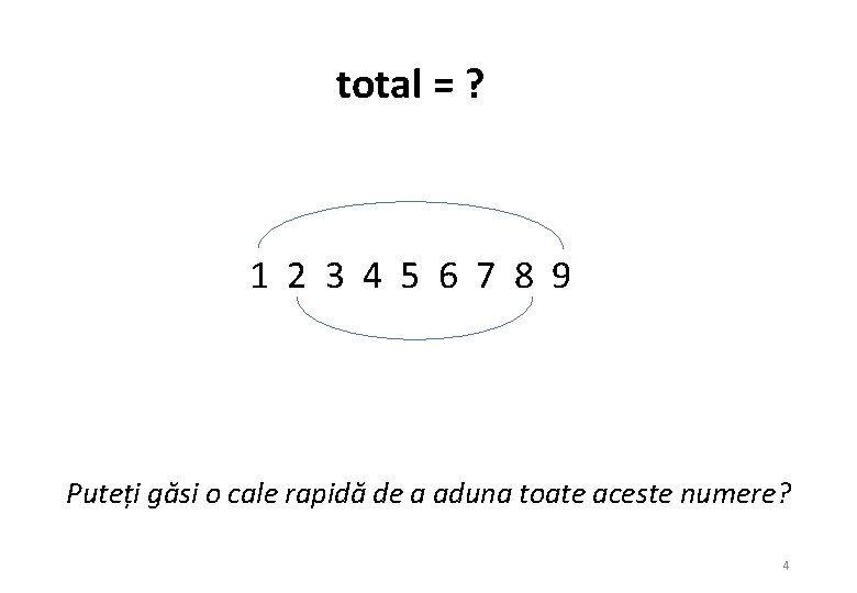 total = ? 1 2 3 4 5 6 7 8 9 Puteți găsi