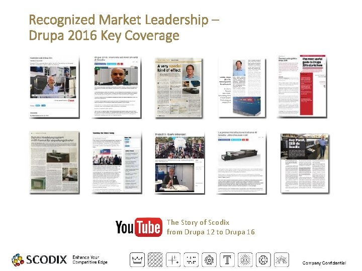 Recognized Market Leadership – Drupa 2016 Key Coverage The Story of Scodix from Drupa