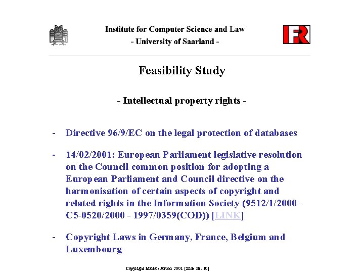 Feasibility Study - Intellectual property rights - - Directive 96/9/EC on the legal protection