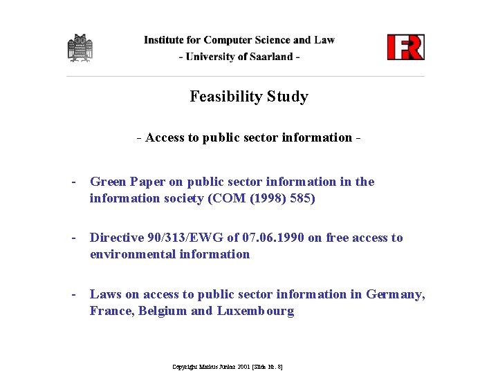 Feasibility Study - Access to public sector information - - Green Paper on public