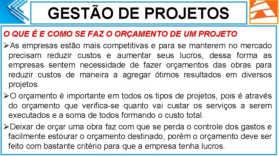 GESTÃO DE PROJETOS O QUE É E COMO SE FAZ O ORÇAMENTO DE UM