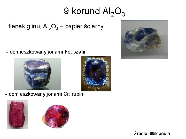 9 korund Al 2 O 3 tlenek glinu, Al 2 O 3 – papier