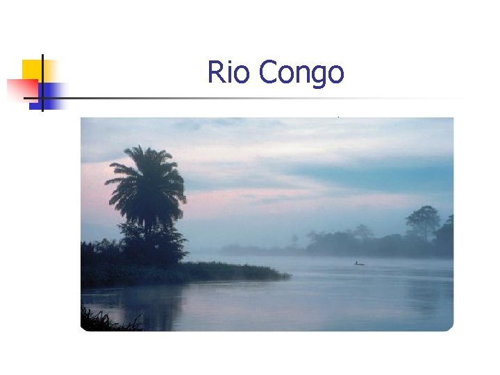 Rio Congo 