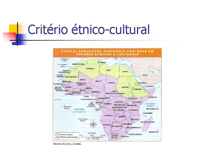 Critério étnico-cultural 