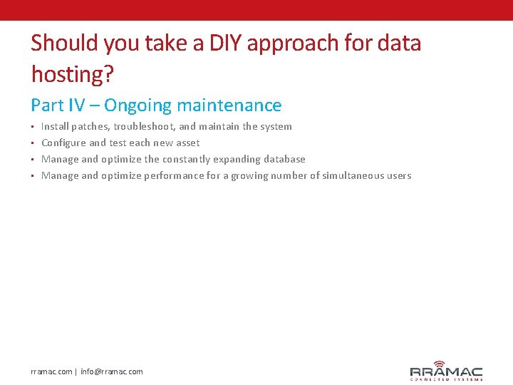 Should you take a DIY approach for data hosting? Part IV – Ongoing maintenance