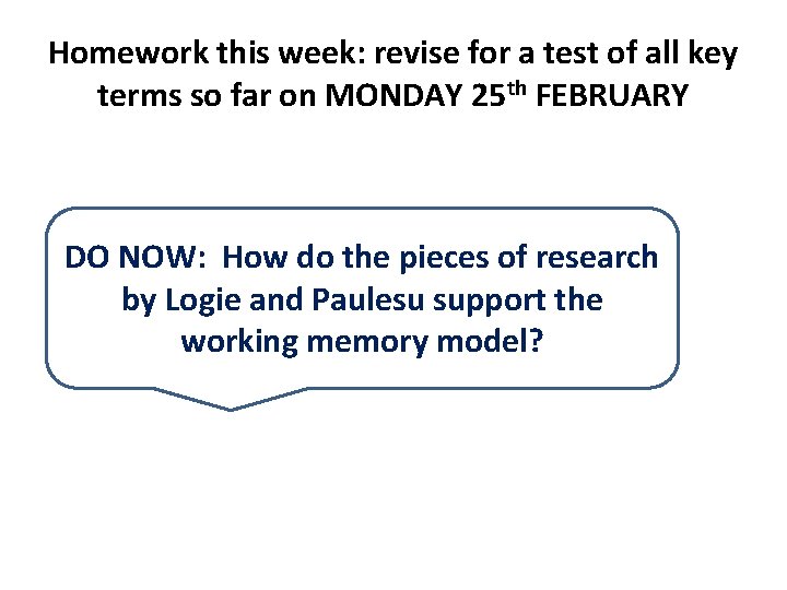 Homework this week: revise for a test of all key terms so far on Homework this week: revise for a test of all key terms so far on