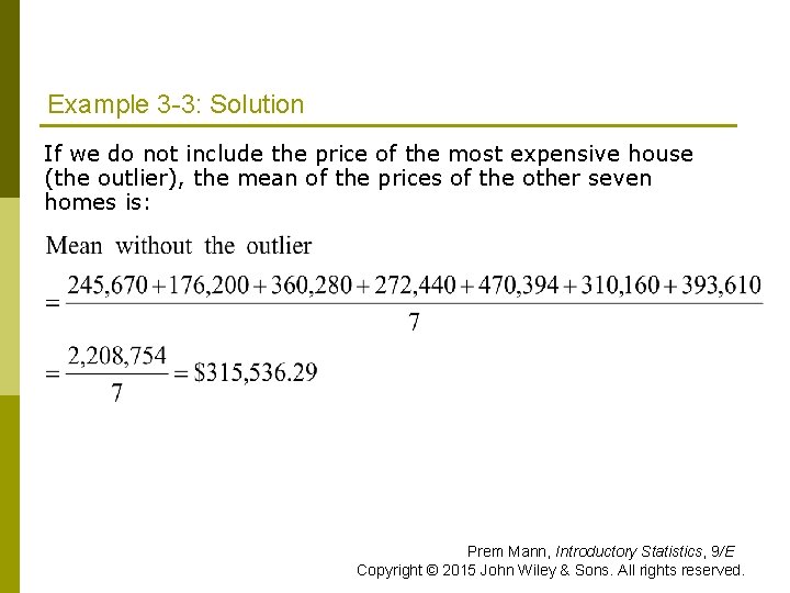 Example 3 -3: Solution If we do not include the price of the most Example 3 -3: Solution If we do not include the price of the most
