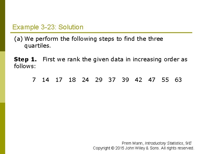 Example 3 -23: Solution (a) We perform the following steps to find the three Example 3 -23: Solution (a) We perform the following steps to find the three