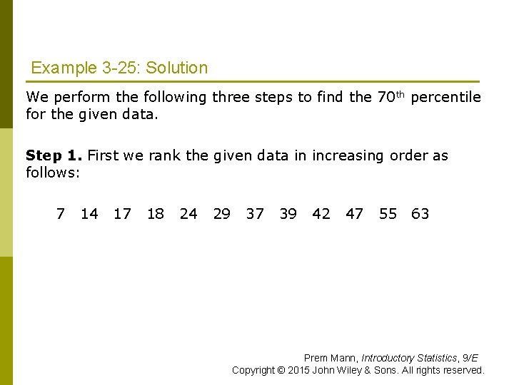 Example 3 -25: Solution We perform the following three steps to find the 70 Example 3 -25: Solution We perform the following three steps to find the 70