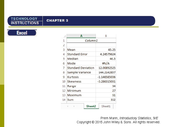 TI-84 Prem Mann, Introductory Statistics, 9/E Copyright © 2015 John Wiley & Sons. All TI-84 Prem Mann, Introductory Statistics, 9/E Copyright © 2015 John Wiley & Sons. All