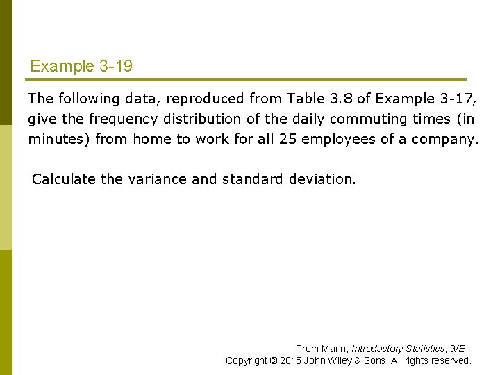 Example 3 -19 The following data, reproduced from Table 3. 8 of Example 3 Example 3 -19 The following data, reproduced from Table 3. 8 of Example 3