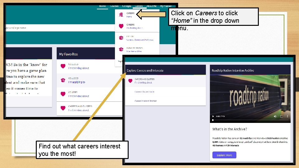 Click on Careers to click “Home” in the drop down menu. Find out what Click on Careers to click “Home” in the drop down menu. Find out what