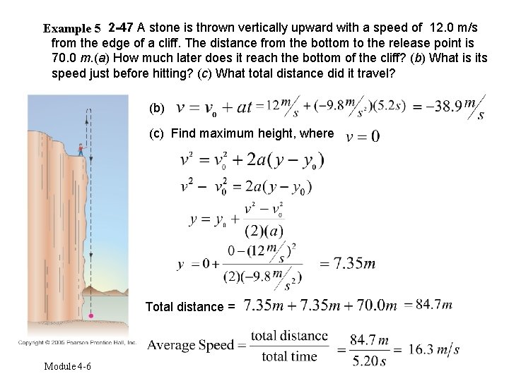 Example 5 2 -47 A stone is thrown vertically upward with a speed of