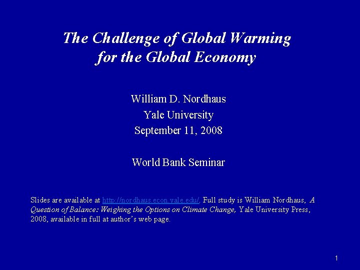 The Challenge of Global Warming for the Global