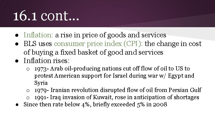 16. 1 cont. . . ● Inflation: a rise in price of goods and