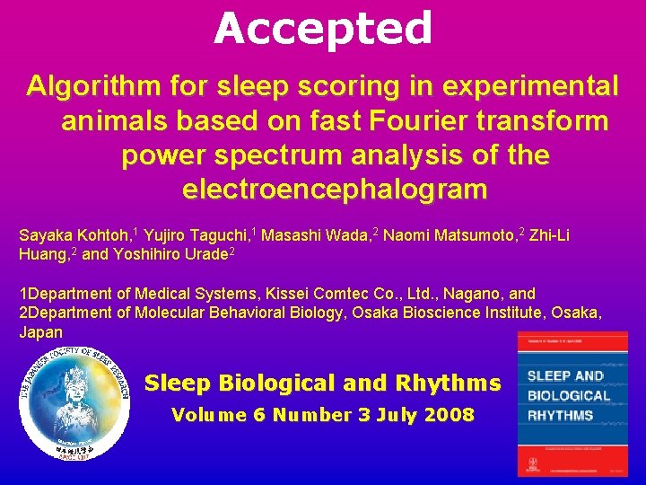 Accepted Algorithm for sleep scoring in experimental animals based on fast Fourier transform power