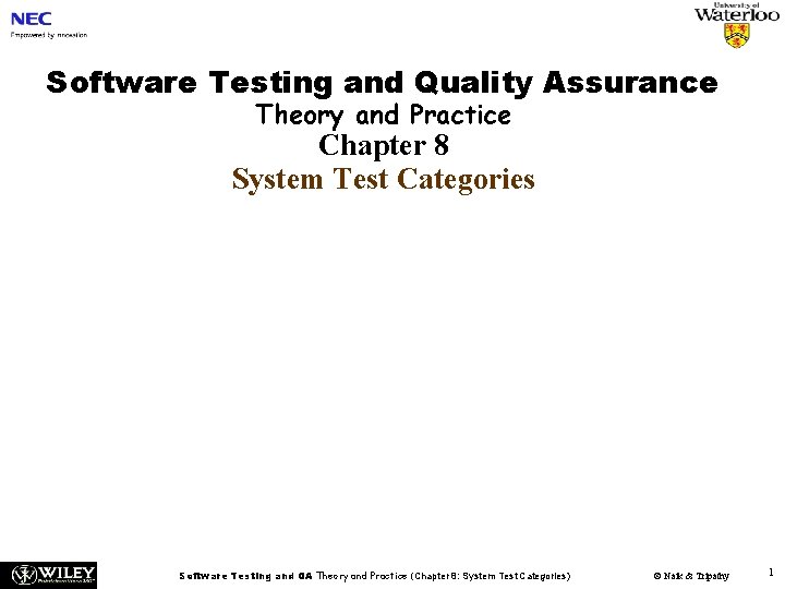 Software Testing and Quality Assurance Theory and Practice Chapter 8 System Test Categories Software