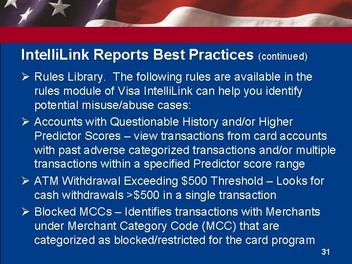 Intelli. Link Reports Best Practices (continued) Ø Rules Library. The following rules are available