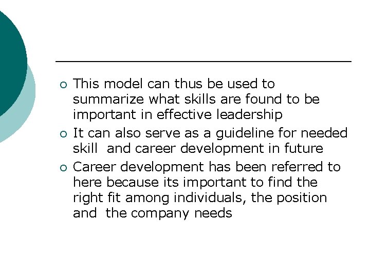 ¡ ¡ ¡ This model can thus be used to summarize what skills are