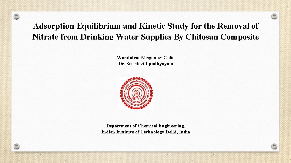 Adsorption Equilibrium and Kinetic Study for the Removal of Nitrate from Drinking Water Supplies