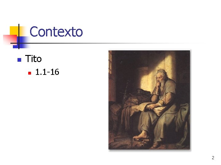 Contexto n Tito n 1. 1 -16 2 