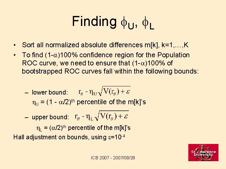 Finding f. U, f. L • Sort all normalized absolute differences m[k], k=1, …,