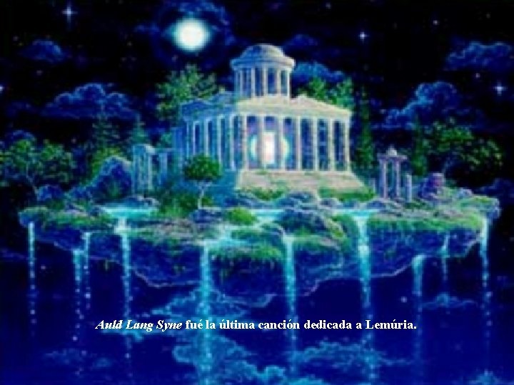 Auld Lang Syne fué la última canción dedicada a Lemúria. 