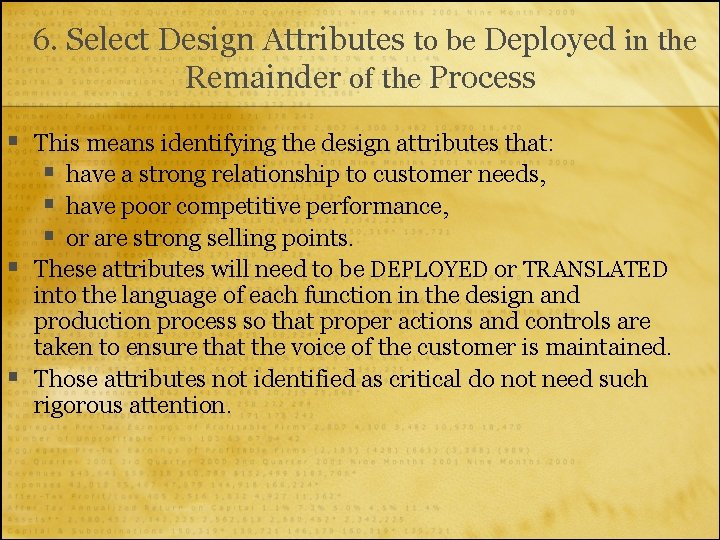 6. Select Design Attributes to be Deployed in the Remainder of the Process §